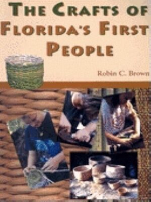 cover image of The Crafts of Florida's First People